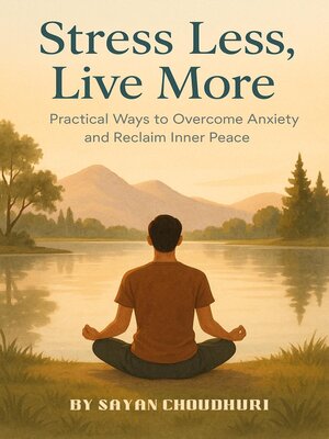 cover image of Stress Less, Live More
